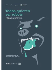 Todos quieren ser robots