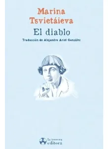El Diablo de Marina Tsvietáieva Vol. 1