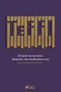 El Teatro De Los Otros Rasputin Mis Seudonimos Y Yo - Teffi