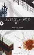 La vida de un hombre inútil