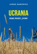 Ucrania: pasado, presente