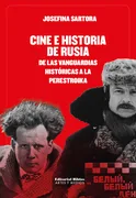 Cine e historia de Rusia. De las vanguardias históricas a la actualidad