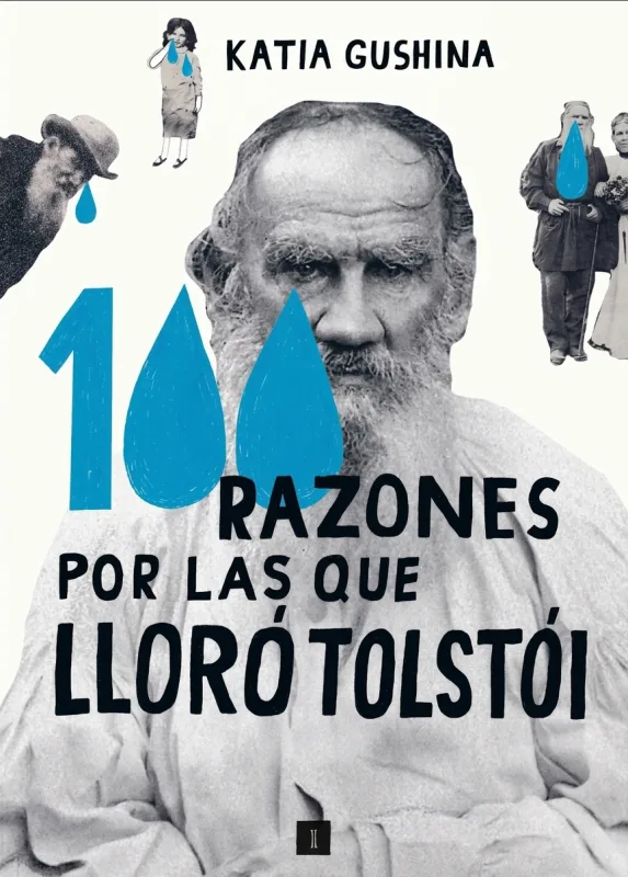 100 razones por las que lloró Tolstói