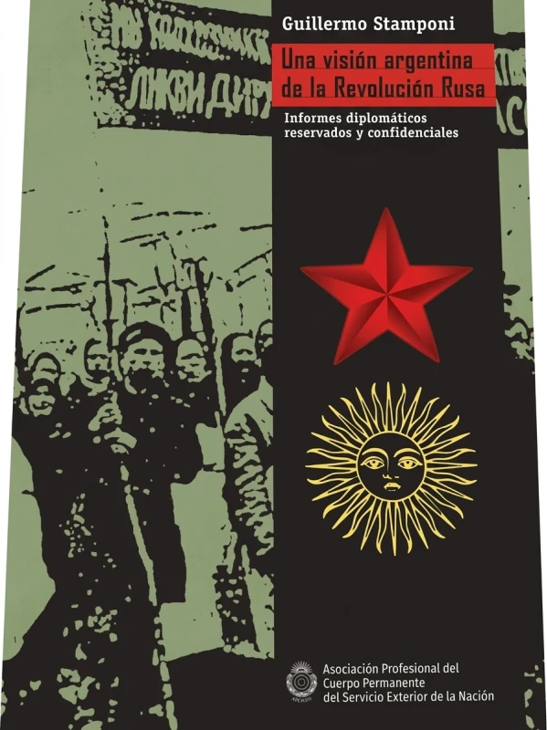 Una visión argentina de la Revolución Rusa